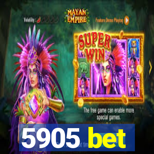 5905 bet